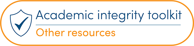 Banner with the text: Academic integrity toolkit - Other resources